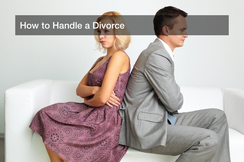 How to Handle a Divorce